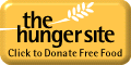 Visit The Hunger Site!